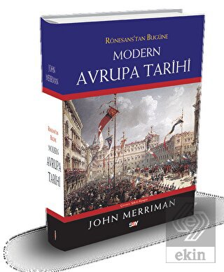 Rönesans\'tan Bugüne Modern Avrupa Tarihi (Ciltli)