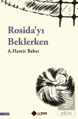 Rosîdayı Beklerken