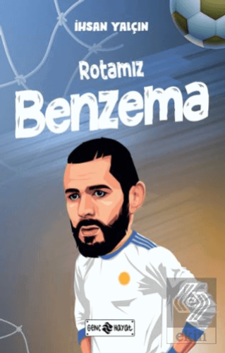 Rotamız Benzema