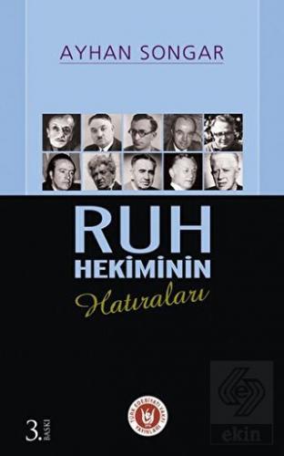 Ruh Hekiminin Hatıraları