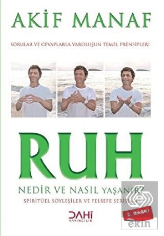 Ruh Nedir ve Nasıl Yaşanır? - Spiritüel Söyleşiler