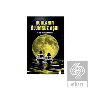 Ruhların Ölümsüz Aşkı