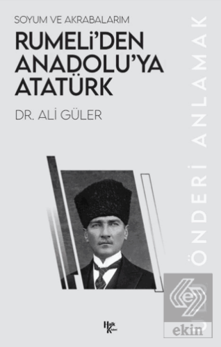 Rumeli'den Anadolu'ya Atatürk