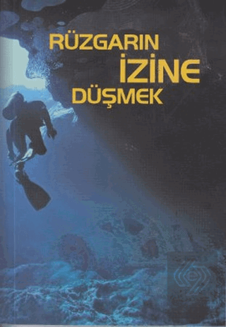 Rüzgarın İzinde Düşmek