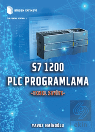 S7 1200 PLC Programlama - Temel Seviye