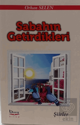 Sabahın Getirdikleri