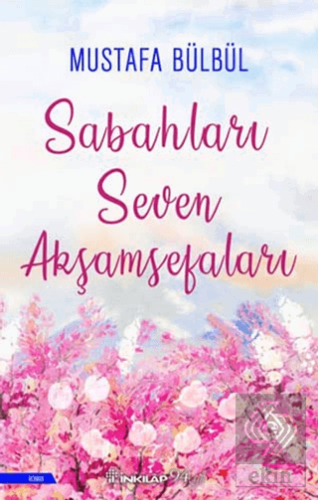 Sabahları Seven Akşamsefaları