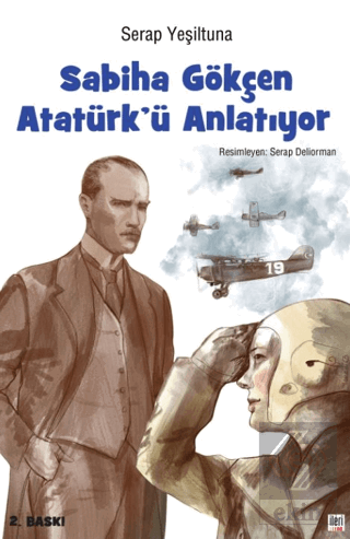 Sabiha Gökçen Atatürk'ü Anlatıyor