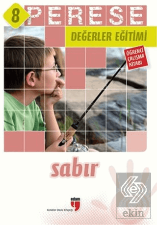 Sabır (Öğrenci Çalışma Kitabı) - Perese Değerler E