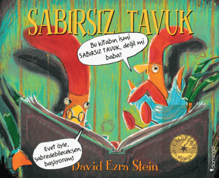 Sabırsız Tavuk