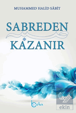 Sabreden Kazanır