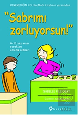 Sabrımı Zorluyorsun!