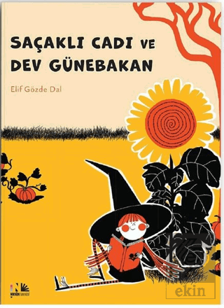 Saçaklı Cadı ve Dev Günebakan