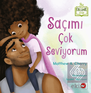 Saçımı Çok Seviyorum