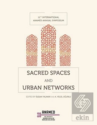 Sacred Spaces and Urban Networks