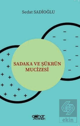 Sadaka ve Şükrün Mucizesi