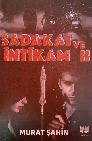 Sadakat Ve İntikam 2