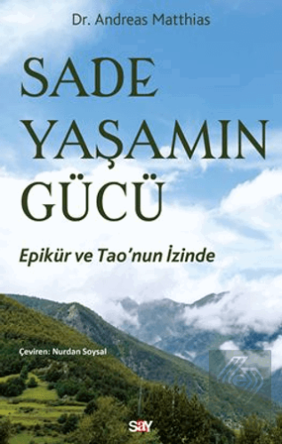 Sade Yaşamın Gu¨cu¨