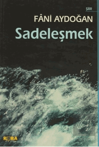 Sadeleşmek