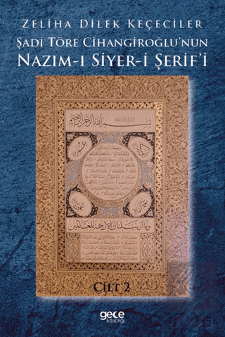 Şadi Töre Cihangiroğlunun Nazım-ı Siyer-i Şerifi Cilt 2