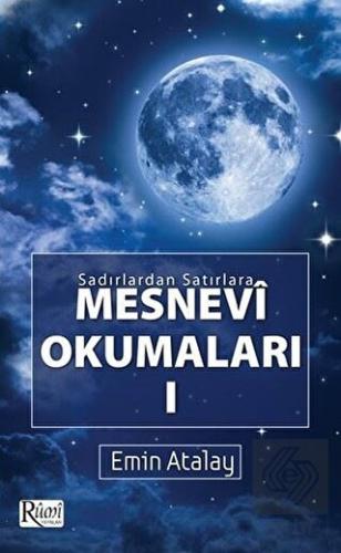 Sadırlardan Satırlara Mesnevi Okumaları -1