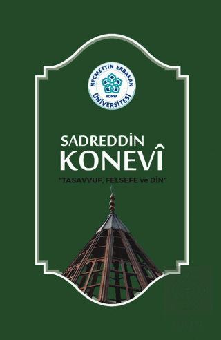 Sadreddin Konevi "Tasavvuf, Felsefe ve Din"