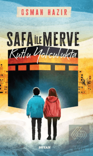 Safa ile Merve - Kutlu Yolculukta