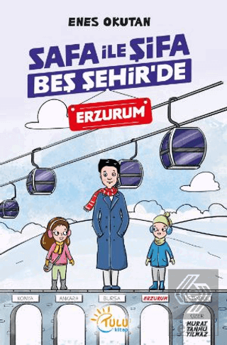 Safa İle ŞifaBeş Şehir'de Erzurum