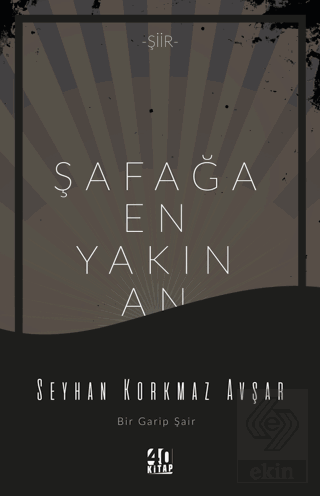 Şafağa En Yakın An