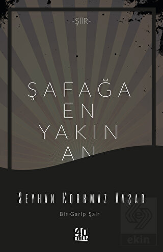 Şafağa En Yakın An