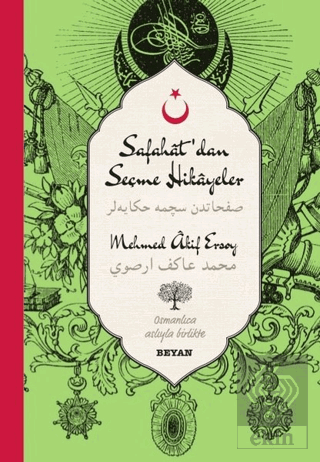 Safahat'dan Seçme Hikayeler - 2 (Osmanlıca-Türkçe)