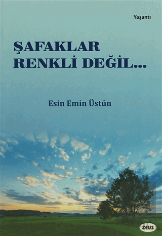 Şafaklar Renkli Değil