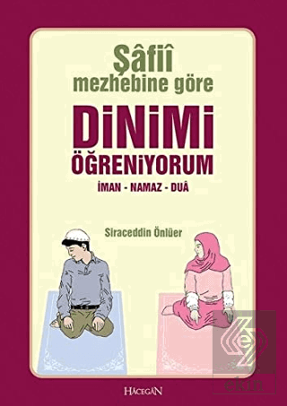 Şafii Mezhebine Göre Dinimi Öğreniyorum