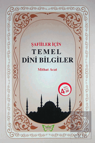 Şafiler İçin Temel Dini Bilgiler