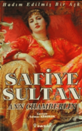 Safiye Sultan 1 Hadım Edilmiş Bir Aşk