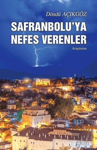 Safranbolu'ya Nefes Verenler