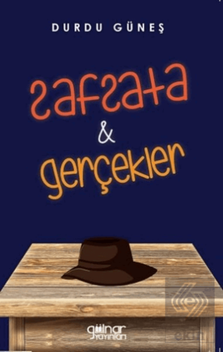 Safsata ve Gerçekler