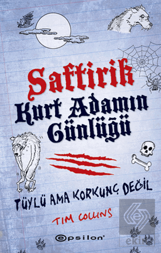 Saftirik Kurt Adamın Günlüğü - Tüylü Ama Korkunç D