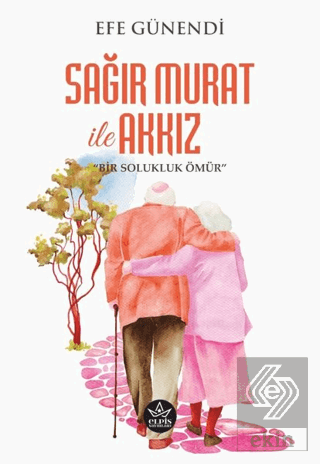 Sağır Murat ile Akkız