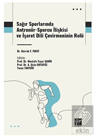 Sağır Sporlarında Antrenör-Sporcu İlişkisi ve İşar