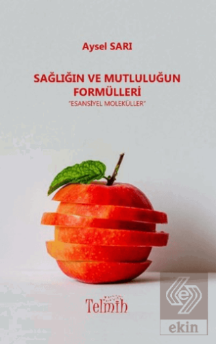 Sağlığın Ve Mutluluğun Formülleri