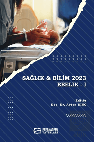 Sağlık & Bilim 2023: Ebelik I