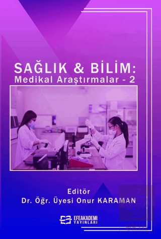 Sağlık & Bilim: Medikal Araştırmalar-2