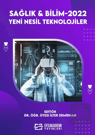 Sağlık & Bilimler 2022: Yeni Nesil Teknolojiler