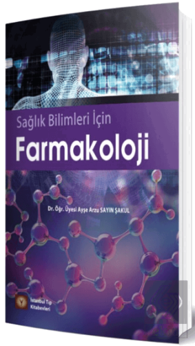 Sağlık Bilimleri İçin Farmakoloji