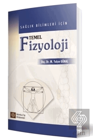 Sağlık Bilimleri İçin Temel Fizyoloji