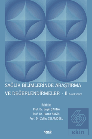 Sağlık Bilimlerinde Araştırma ve Değerlendirmeler