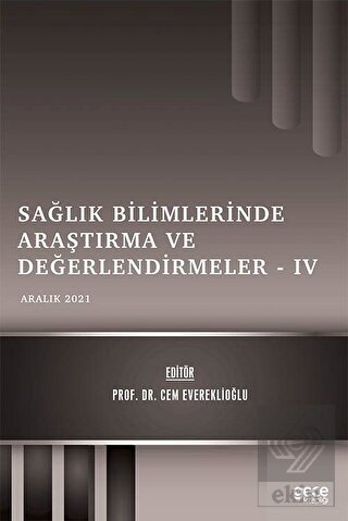 Sağlık Bilimlerinde Araştırma ve Değerlendirmeler