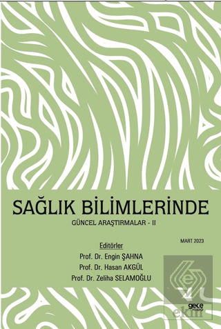 Sağlık Bilimlerinde Güncel Araştırmalar