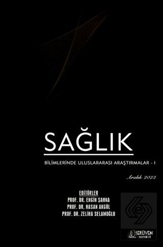 Sağlık Bilimlerinde Uluslararası Araştırmalar 1 -